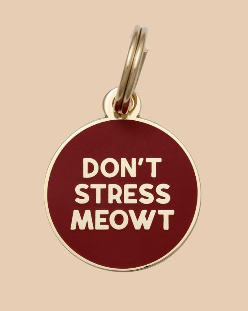 Charms + Tags |   Don’T Stress Meowt Id Tag (Custom) Charms + Tags Charms + Tags